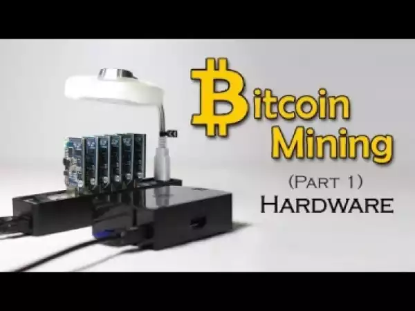Video: DIY Bitcoin Mining: Hardware (part1)